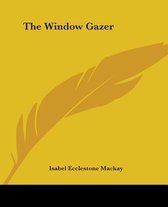 The Window Gazer