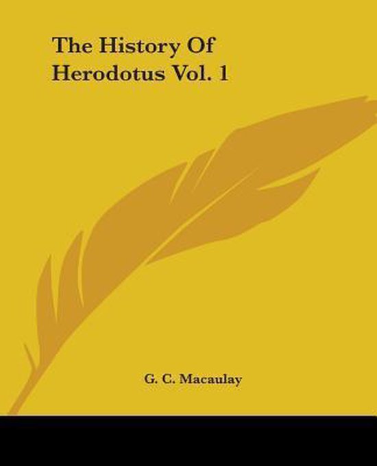 The History Of Herodotus Vol. 1