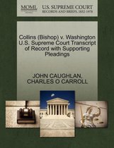 Collins (Bishop) V. Washington U.S. Supreme Court Transcript of Record with Supporting Pleadings