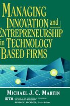 Managing Innovation And Entrepreneurship In Technology Based