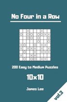 No Four in a Row Puzzles - 200 Easy to Medium 10x10 Vol. 3