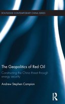 The Geopolitics of Red Oil
