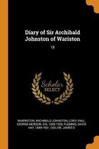 Diary of Sir Archibald Johnston of Wariston