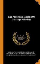 The American Method of Carriage Painting