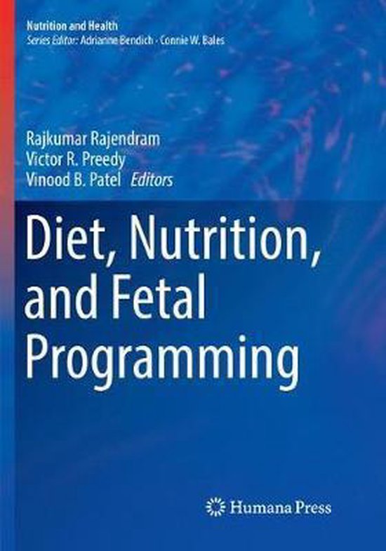 Nutrition and Health- Diet, Nutrition, and Fetal Programming - cover