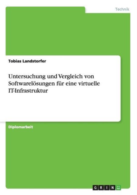Untersuchung und Vergleich von Softwareloesungen fur eine vi ... - cover