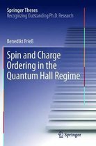 Springer Theses- Spin and Charge Ordering in the Quantum Hall Regime