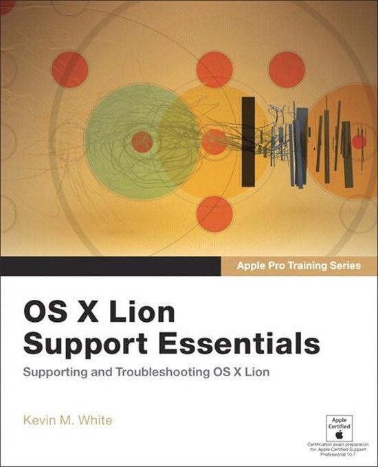 Apple Pro Training Series. OS X Lion Support Essentials: Sup ... - cover