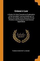 Grimm's Law: A Study