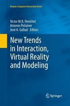 New Trends in Interaction, Virtual Reality and Modeling