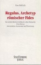 Regulus, Archetyp römischer Fides