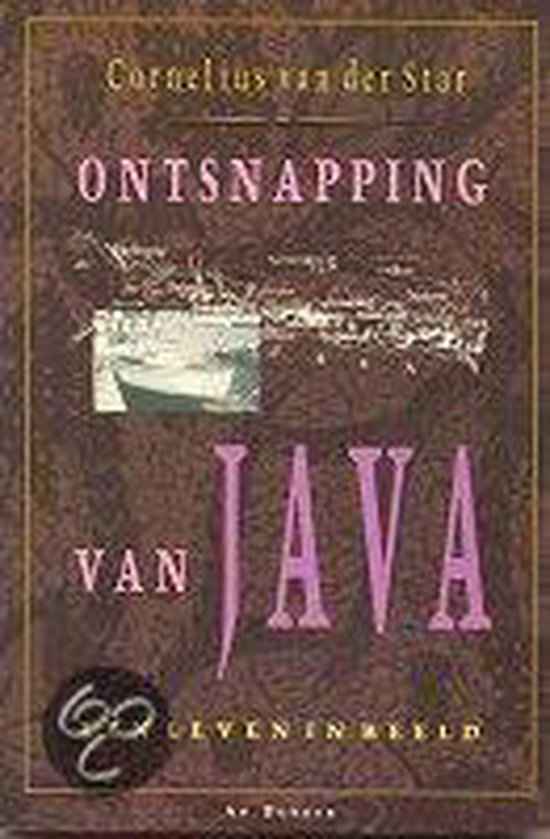 ONTSNAPPING VAN JAVA : EEN LEVEN IN BEELD - cover