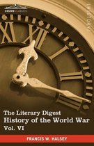 The Literary Digest History of the World War, Vol. VI (in Ten Volumes, Illustrated)