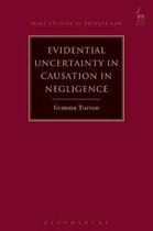 Evidential Uncertainty in Causation in Negligence