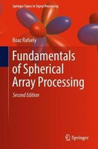 Fundamentals of Spherical Array Processing