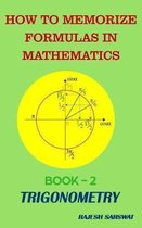 How to Memorize Formulas in Mathematics- How to Memorize Formulas in Mathematics