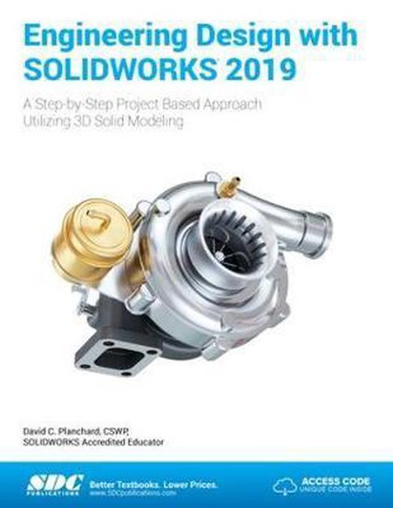 Engineering Design with SOLIDWORKS 2019, David Planchard