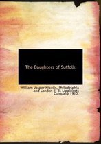 The Daughters of Suffolk.