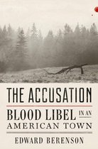The Accusation: Blood Libel in an American Town