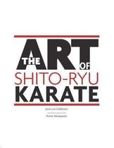 The Art Of Shito Ryu Karate