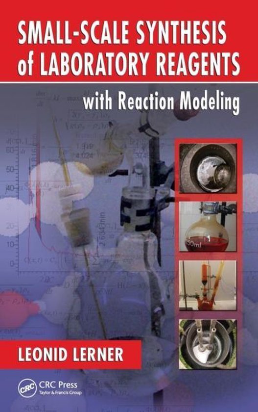 Small-Scale Synthesis of Laboratory Reagents with Reaction M ... - cover