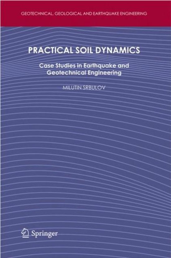 Geotechnical, Geological and Earthquake Engineering Practical Soil