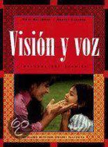 Visisn Y Voz: Introductory Spanish
