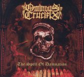 Omnious Crucifix - The Spell Of Damnation