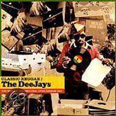 The DeeJays: Classic Reggae