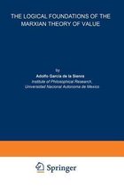 The Logical Foundations of the Marxian Theory of Value