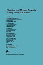 Classical and Modern Potential Theory and Applications