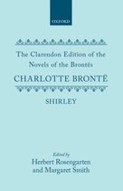 Clarendon Edition of the Novels of the Brontës- Shirley