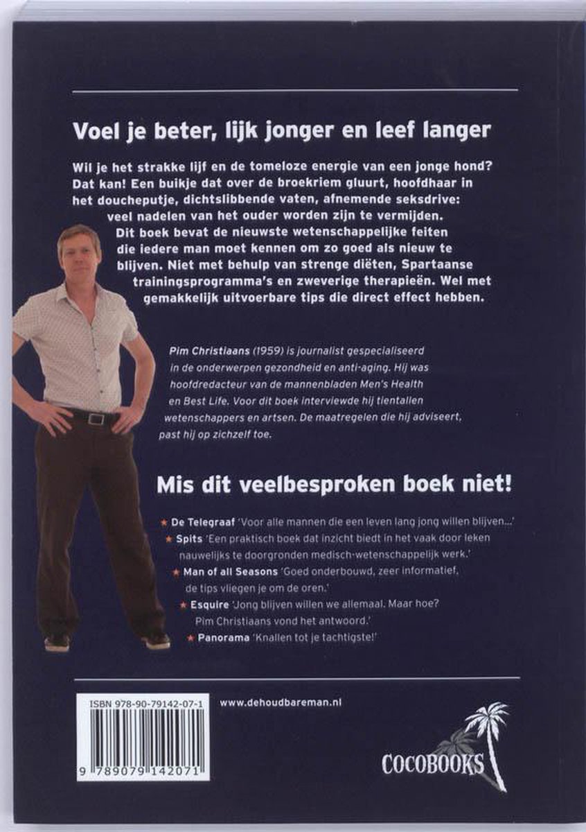 Een man in een lichtbruin overhemd en donkerbruine broek poseert op de achterkant van een boek. De tekst luidt 'Voel je beter, lijk jonger en leef langer'.