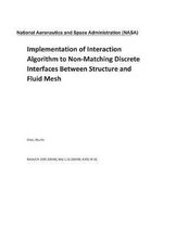 Implementation of Interaction Algorithm to Non-Matching Discrete Interfaces Between Structure and Fluid Mesh