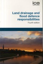 Land Drainage and Flood Defence Responsibilities, Fourth edition