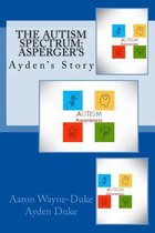 The Autism Spectrum: Asperger's