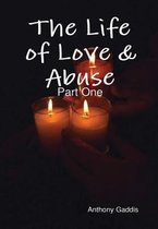 The Life of Love & Abuse