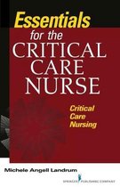 Essentials for the Critical Care Nurse