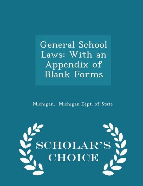 General School Laws 9781296083632 Michigan Michigan Dept Of State