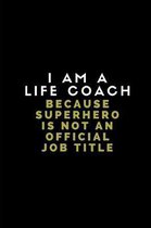 I Am a Life Coach Because Superhero Is Not an Official Job Title