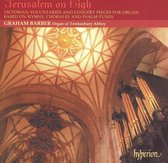 Jerusalem On High, Victorian Voluntaries And Conce