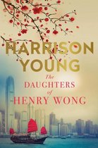 The Daughters of Henry Wong