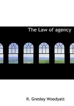 The Law of Agency