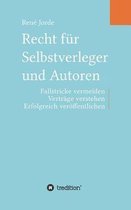 Recht fur Selbstverleger und Autoren