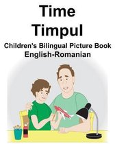 English-Romanian Time/Timpul Children's Bilingual Picture Book