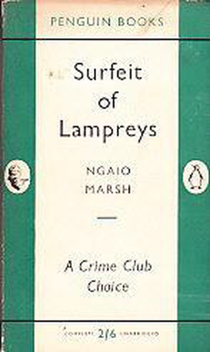 Ngaio Marsh - A Surfeit of Lampreys