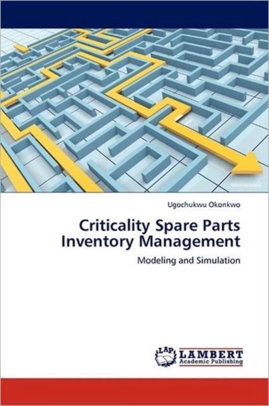 Criticality Spare Parts Inventory Management 9783845402642