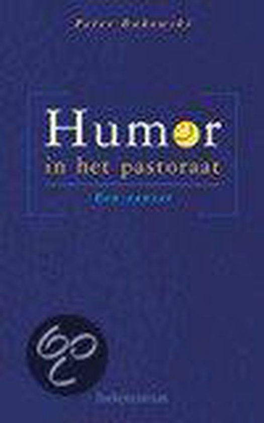 Humor In Het Pastoraat - Peter Bukowski | Highergroundnb.org