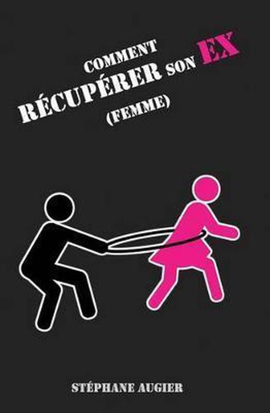 Comment R�cup�rer Son Ex (Femme) - cover