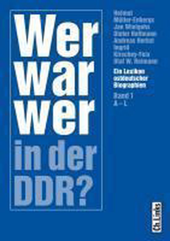 Wer war wer in der DDR? 9783861535614 Boeken Wer war wer in der DDR? 9783861535614 Boeken